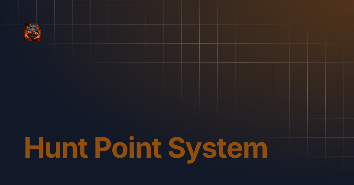 Hunt Point System | OriginMU