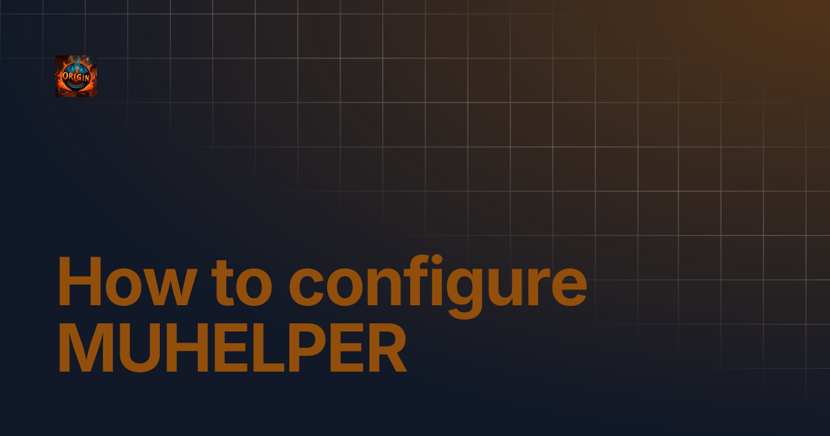 How to configure MUHELPER | OriginMU